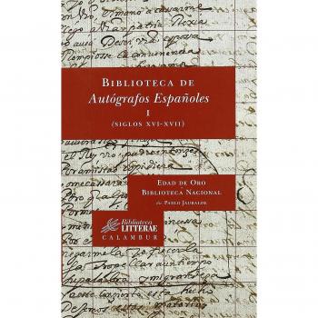 Biblioteca de Autógrafos Españoles, I.