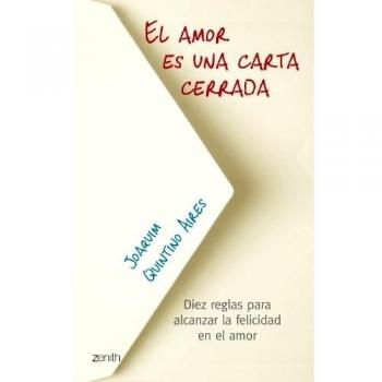 El amor es una carta cerrada - Quintino Aires Joaquim