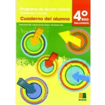 Tutorías, programa de acción tutorial, actividades y recursos, 4 ESO. Cuaderno