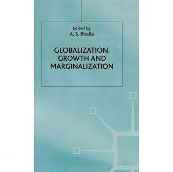 Globalization Growth Marginalism