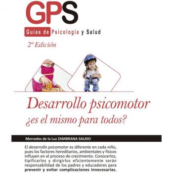 DESARROLLO PSICOMOTOR, ¿ES EL MISMO PARA TODOS?-2 edición