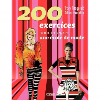 200 exercices pour integrer une ecole de mode