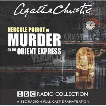 Murder en el Expreso de Oriente: Dramaturgia Completa de la BBC en CD con John Moffatt como Hercule Poirot