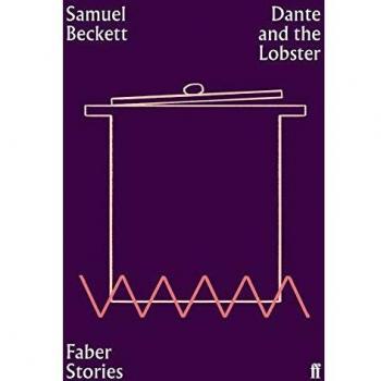 Dante y la Langosta: Relato de Samuel Beckett (Faber Stories)