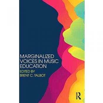 Marginalized Voices in Music Education