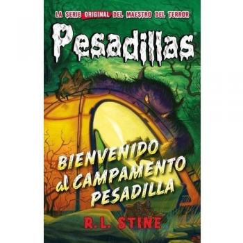 Pesadillas 24. Bienvenido al campamento pesadilla - R.l. Stine