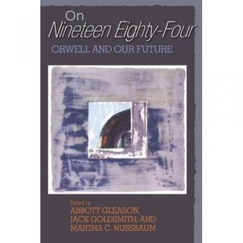A SECOND JACOBEAN JOURNAL: Being a Record of Those Things Most Talked of during the Years 1607 to 1610 and Princeton On Nineteen Eighty-Four: Orwell and Our Future