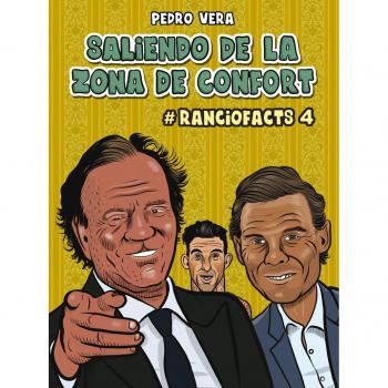Ranciofacts 4. Saliendo de la zona de confort - Pedro Vera