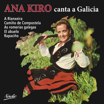 Canta A Galicia - Ana Kiro