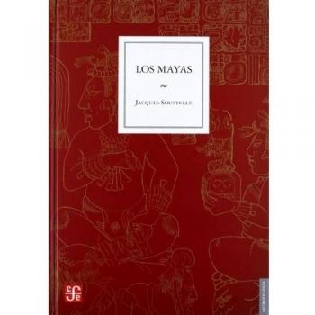 Los mayas. - Jaques Soustelle