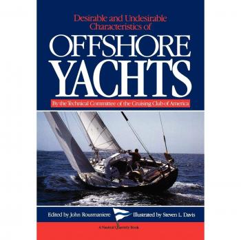 Desirable and Undesirable Characteristics of Offshore Yachts