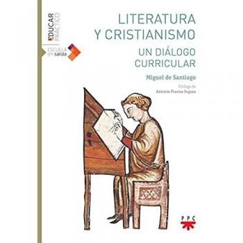 Literatura y cristianismo: Un diálogo curricular