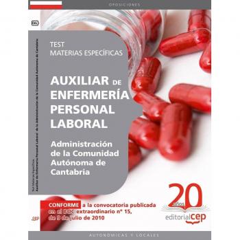 Auxiliar de Enfermería Personal Laboral de la Administración de la Comunidad Autónoma de Cantabria. Test Materias Específicas