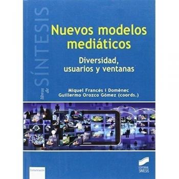 Nuevos modelos mediáticos: 1