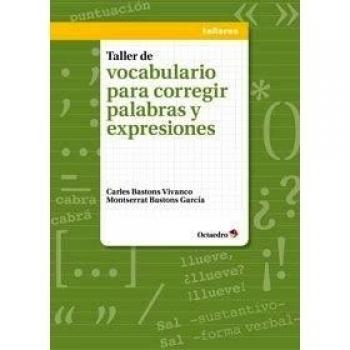 Taller de vocabulario para corregir palabras y expresiones