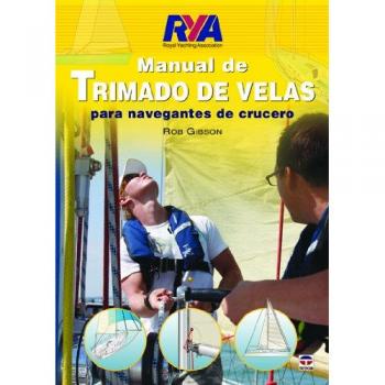 MANUAL DE TRIMADO DE VELAS: PARA NAVEGANTES DE CRUCERO