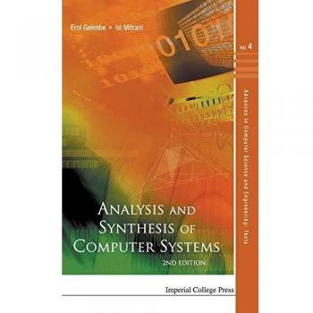 Imperial College Press Computer Systems Analysis and Synthesis (2nd Edition) by Erol Gelenbe