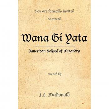 Guía de Magia Americana: Escuela de Hechicería Wana Gi Yata (Edición Rústica)
