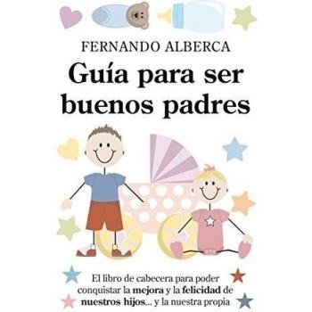 Guía para ser buenos padres