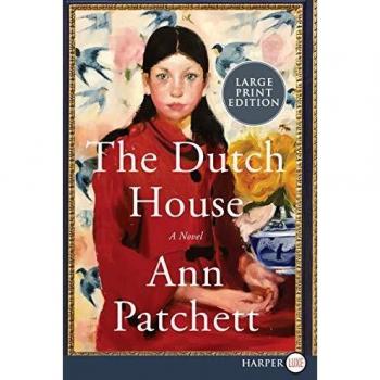 The Dutch House: Large Print Paperback Edition - A Read with Jenna Pick by Ann Patchett