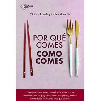 Por QUÉ COMES Como Comes