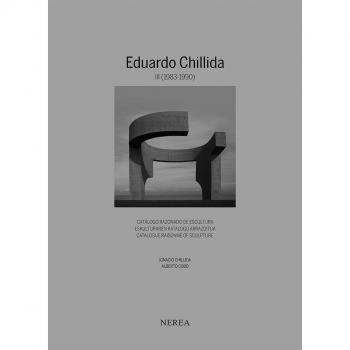 Eduardo Chillida. Catálogo razonado de Escultura Iii