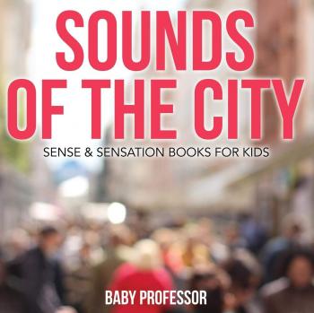 Libro Infantil Sonidos de la Ciudad | Libros de Sentidos y Sensaciones