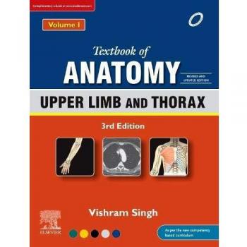 Textbook of Anatomy: Upper Limb and Thorax, Vol 1, 3rd Updated Edition, 3e
