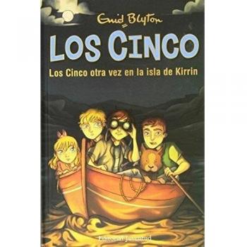 Los Cinco otra vez en la isla de Kirrin - Enid Blyton