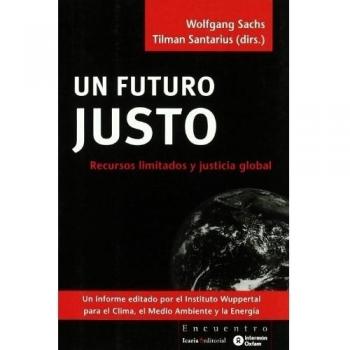 Un futuro justo: Recursos limitados y justicia global