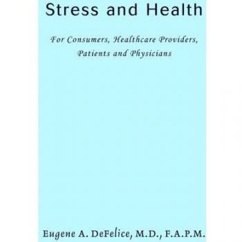 Libro Estrés y Salud: Guía para Consumidores, Proveedores de Salud, Pacientes y Médicos