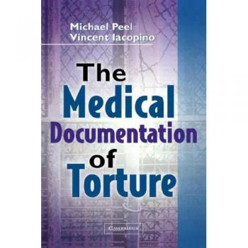 Documentación Médica sobre Tortura - Edición en Tapa Dura de Cambridge