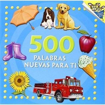 500 New Words for You: Spanish Edition Pictureback Book