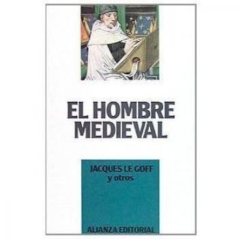 El hombre medieval - Le Goff