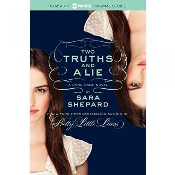 Sara Shepard The Lying Game Series Book 3: Two Truths and a Lie