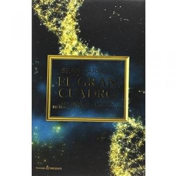 El gran cuadro: Los orígenes de la vida, su sentido y el universo entero - Sean Carroll