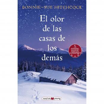 El olor de las casas de los demás - Bonnie-sue Hitchcock