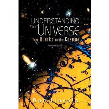 Comprehensive Guide to the Universe: From Quarks to Cosmos (Revised Edition)