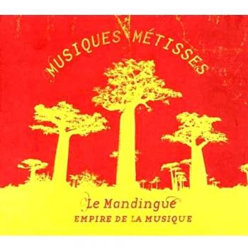 Musiques Metisses: Le Mandingue - Varios