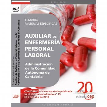 Auxiliar de Enfermería Personal Laboral de la Administración de la Comunidad Autónoma de Cantabria. Temario Materias Específicas