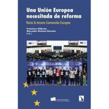 Una Unión Europea necesitada de reforma: Hacia la tercera Convención Europea: 375 (INVESTIGACION Y DEBATE)
