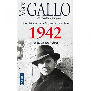 1942, le jour se lève: Une histoire de la 2e guerre mondiale