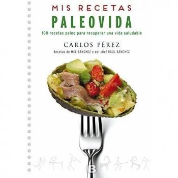 Mis recetas. PaleoVida - Carlos Perez