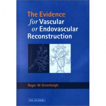 Evidence for Vascular or Endovascular Reconstruction, 1e