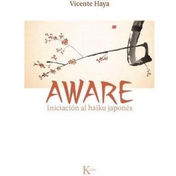 Aware: Iniciación al haiku japonés
