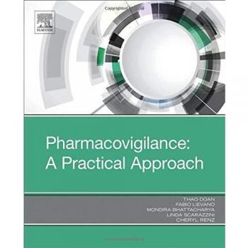 Pharmacovigilance: A Practical Approach, 1e