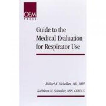 Guide to the Medical Evaluation for Respirator Use