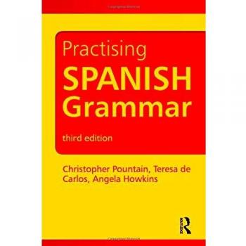 Practising Spanish Grammar: Volume 1