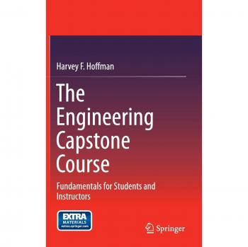 Engineering Capstone Course Essentials: A Comprehensive Guide for Students and Instructors