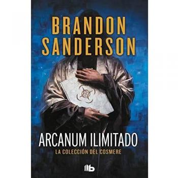 Arcanum ilimitado: La colección del Cosmere